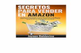 Libro Secretos para Vender en Amazon para Ganadores Online · 2020-06-23 · paga Amazon las cuales están en promedio son del 10%, además debes descontar el costo por el tráfico
