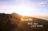 Tenerife - Mattermindsintomatters.hsvos.eu/file/presentacion_ecoturismo_tenerife.pdf · moción donde se muestran los valores más auténticos y singulares de Tenerife sobre la base