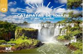 5 días - 4 noches · Día 2: Cataratas de Iguazú – Lado Brasileño Desayuno. Salida temprano para visitar las Cataratas de Iguazú, lado Brasileño. La panorámica que se obtiene