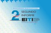 RESUMEN EJECUTIVO SEGUNDO INFORME - EITI · Ser país implementador de EITI conlleva múltiples beneficios, tales como, el compromiso con una gestión transparente y responsable de