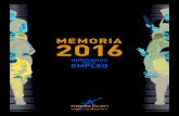 2016 Memoria NJ - Asociación Norte Jovennortejoven.org/wp-content/uploads/2017/12/Memoria-Norte-Joven-2016.pdf05 Memoria es recordar el pasado, y en esta mi primera carta quiero traer