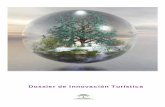 Dossier Innovación Turística · 2012-02-08 · Consejería de Turismo, Comercio y Deporte, 2010. -- 1 díptico : il. col. ; 10 x 17 cm Díptico promocional para dar a conocer la