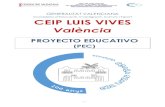 Conselleria d’Educació, Investigació, Cultura i Esport ......Conselleria d’Educació, Investigació, Cultura i Esport CEIP LUIS VIVES València PROYECTO EDUCATIVO (PEC) - 2 -