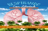 El cuidado de los Pulmones - FARMAYALA · 2019-04-29 · El cuidado de los pulmones Vol.4 SIGNOS DE MAL FUNCIONAMIENTO DE LOS PULMONES En el día a día hay varios signos que nos