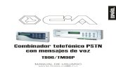 Combinador telefónico PSTN con mensajes de voz · 2016-03-29 · I T A L I A N O Combinador telefónico PSTN con mensajes de voz TD96/TM96P MANUAL DE USUARIO (para los circuitos