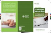 LA EUTANASIA QUE NOS LLEGA - Observatorio de Bioética, UCV · 2/6/2020  · 2. Regulación actual de la eutanasia Tanto la eutanasia como el suicidio asistido están tipiﬁcados