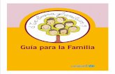 Guía para la Familia - CODAJIC · 2015-07-24 · 2 Índice General Índice de Temas La historia familiar 3 La familia que hemos construido 7 El día que me convertí en padre o madre
