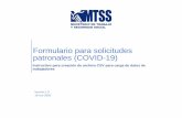 Formulario para solicitudes patronales (COVID-19)app.mtss.go.cr/files/MTSS-Instructivo-crear-archivo-CSV-v1-0.pdf · 3 Procedimiento de creación del archivo 3.1 Elaboración con