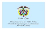 Ministerio de Hacienda y Crédito Público Dirección de ... de la reforma... · Ministerio de Hacienda y Crédito Público República de Colombia 2. Empresas • El 80% de las 300