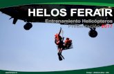 Presentación HELOS 2017 · LINEAS DE NEGOCIO (Formación y servicios) • Emergencias y Rescate • HSE. Trabajos de Especial Riesgo • Emergencias Aeronavales (ASET) • FERAIR