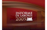 informe labores 2009 - 190.171.36.8190.171.36.8/pdf/informes_labores/informe2009.pdf · ˘ˇˆˇ ˙˙˝˛˚˜˜˝˙
