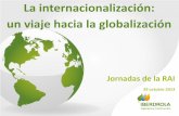 La internacionalización: un viaje hacia la globalización. Federico de la Hoz .pdf · 1. Del servicio a una corporación al negocio con terceros 2. Cadena de valor óptima 3. Retos