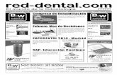 El mundo de la Odontología - red-dental.com - El Mundo de ...red-dental.com/pdf/red0214.pdf · O Prótesis fija O Zirconia O Alumina O Inyectada O Porcelana sobre metal Implantes