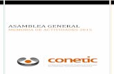 ASAMBLEA GENERAL 2015 - CONETIC · 2017-05-15 · En 2015, según datos publicados en el último informe sectorial por el Observatorio Nacional de Telecomunicaciones y de la Sociedad