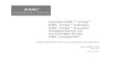 Familia EMC Unity EMC Unity híbrido, EMC Unity basado ......Los comandos proporcionan las siguientes funciones de solución de problemas de alto nivel: • Configuración: establecer