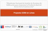 Proyecto DOM en Línea Comité Directivo - Construye2025 · PROYECTO DOM EN LÍNEA Dic-15 Ene-16 Feb-16 Mar-16 Abr-16 May-16 Jun-16 Jul-16 Ago-16 Sept-16 Oct-16 Nov-16 Dic-16 Ene-17