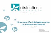 Una solución inteligente para un entorno sostenible · 2017-02-08 · Una solución inteligente para un entorno sostenible 11 Beneficios de la red de Districlima Zaragoza Climatización