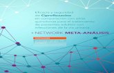 NETWORK META-ANÁLISIS - Senosiain · sistemática con meta análisis en red, con la finalidad de analizarlos y proponer esquemas jerarquizados de tratamiento con los cuales se reduzca