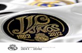 Real Madrid C. F. Informe Anual 2011 · 2012 · ueridos socios: Nuestro club continúa haciendo historia. 110 años después de su fundación nuestro querido Real Madrid mantiene