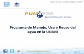 Programa de Manejo, Uso y Reuso del agua en la UNAM · evita el riego. . La Reserva Ecológica del Pedregal de San Ángel es la única reserva dentro de una mega ciudad en todo el