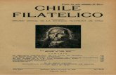 Sociedad Filatélica de Chile · 2012-12-20 · El número de sellos' emitido por los Talleres es ya considerabilísimo y figuran v211tre ellos, algunas de las ,más hermosas series