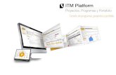 ITM Platform Programs & Portfolio es un software gestión ......ITM Platform Programs & Portfolio es un software online para la gestión de proyectos, portfolio programas y servicios