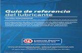 Guía de referencia del lubricantea_lubricación.pdf · 2016-03-04 · confiabilidad del equipo in situ 9 Línea integral de lubricantes (aceites industriales, aceites de motor y