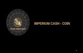 IMPERIUM CASH - COINimperiumcash.com/wp-content/uploads/2018/05/IMPERIUM COIN - E… · tokens seriales personalizados y descentralizados para cada proyecto invertido y/o financiados.