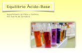 Equilibrio Ácido-Base · Equilibrio Ácido-Base Introducción. Los ácidos y las bases son sustancias conocidas desde muy antiguo. En 1663 Robert Boyle determinó que eran capaces