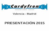 PRESENTACIÓN 2015 - Interempresas€¦ · PRESENTACIÓN 2015 Valencia - Madrid. Cronología •Inicio de la empresa en 1975 en Chirivella (Valencia) Especializada en Frenos Eléctricos