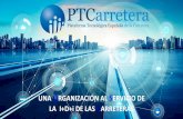 Presentación de PowerPoint · 2019-10-24 · Generar una visión estratégica de las actividades tecnológicas en el sector de la carretera. Estimular la cooperación interempresarial,