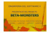 u1063361 u1063782 u1051927 u1067168ima.udg.edu/~sellares/EINF-ES2/Present1011/Beta-Monsters.pdf · 2011-03-03 · 1 vsCPU. Joc en línia. 1 vs1 (Mode competitiu). ... Defensa i atac