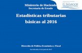 Estadísticas tributarias básicas al 2016...básicas al 2016 Dirección de Política Económica y Fiscal San Salvador, 16 de junio de 2017. Contenido 2 I. Estadisticas Tributarias