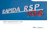 KBA Rapida RSP 106 - Koenig & Bauer · ampliar la cartera de productos con una máquina de serigrafía rotativa basada en esta probada técnica, puesto que la serigrafía ofrece ventajas