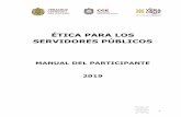 MANUAL DEL PARTICIPANTE 2019seseav.veracruz.gob.mx/wp-content/uploads/sites/35/2019/... · 2019-05-20 · 3 PAG. 2.2.3 La ética y el marco axiológico de la nueva gestión pública