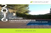 tarimas revestimientos - Neoture, madera tecnologicacdn.neoture.es/wp-content/uploads/2016/09/Catalogo... · Para Neoture, el medio ambiente tiene un papel fundamental. El reciclaje