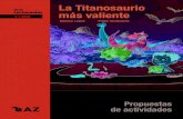 La Titanosaurio - AZ Editoraaz.com.ar/public/pdf/Lectonautas/075-0008-Actividades-La...Página 1 de 2 Propuestas de actividades La titanosaurio más valiente (Mónica López) 1. Lectonautas…