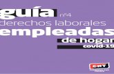 nº4 derechos laborales empleadas - CNT Málagamalaga.cnt.es/IMG/pdf/guia_04_derechos_laborales_empleadas_de_… · Guía nº4 Derechos laborales para empleadas de hogar© Edita: