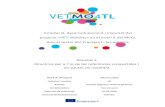 Ampliació, desenvolupament i impulsió del projecte … 6/Vetmo4TL_O6...Ampliació, desenvolupament i impulsió del projecte «VET Mobility» en el nivell 4 del MEQ, dins el sector