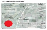 Zona del futuro enterramiento - La Voz · de Bouwer Funcionó entre 1982 y 2010. 1.000 m Límite del ejido urbano de la ciudad Zona de radicación del complejo ambiental Contará