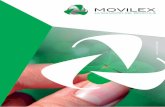 Company profile Movilex 2017 02 · Inicio de la expansión Internacional Es en Panamá donde MOVILEX comienza su expansión internacional, con la creación de MOVILEX PANAMÁ, gracias