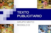 TEXTO PUBLICITARIO - Navarracaps.educacion.navarra.es/infantil/attachments/... · OBJETIVOS Discriminar un texto publicitario de otros tipos de texto. Analizar sus características
