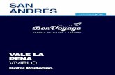 SAN - BonvoyageSAN ANDRÉS Hotel Portofino VALE LA PENA VIVIRLO Escríbenos para mas información: 322 855 5139 · 315 818 5819 reservas@bonvoyage.com.co · info@bonvoyage.com.co Carrera