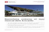 Barcelona estrena el nou mercat dels Encants · 2016-06-06 · » Dossier de premsa Encants Barcelona 6 Les novetats comercials Un total de 283 negocis dels 302 que hi ha actualment