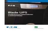Blade UPS - Soluciones para Infraestructura de Suministro ... · Las baterías internas estándar proveen la energía necesaria por corte de la red hasta que una fuente de alimentación