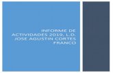 informe de actividades 2019, l.d. jose agustin cortes francometzquititlan.gob.mx/documentos/informes_regidores/JOSE... · 2019-12-16 · Asistencia a la entrega de Actas de Transferencia