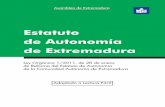 Estatuto de Autonomía de Extremadura... · 1 de julio de 2002. Página 11 de 72 Asamblea de Extremadura: es la institución que representa a los extremeños. Las personas que representan