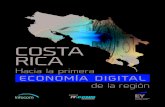 ECONOMÍA DIGITAL - Infocomn un escenario donde Costa Rica se establezca como una economía digital, el comercio y el Go-bierno son las áreas donde los avances deberían percibirse