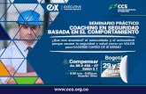 Bogotá 29 y 30 - Consejo Colombiano de Seguridad · • Seguridad Basada en el Comportamiento La psicología al servicio de la gestión en HSE • Neurolingüística aplicada al