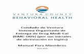 Condado de Ventura Sistema Organizado de Entrega de Drug ... · Es importante que usted entienda cómo funcionan el Sistema Organizado de Entrega de Drug Medi-Cal (DMC-ODS por sus